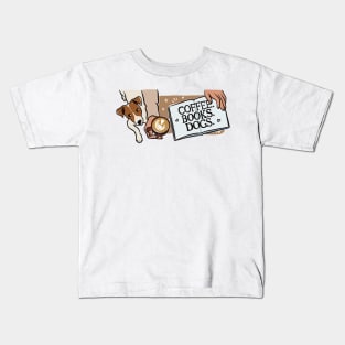 Coffee. Books. Dogs. Kids T-Shirt